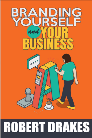 Branding Yourself and Your Business
